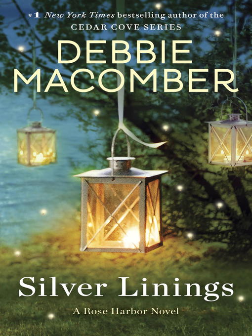 Title details for Silver Linings by Debbie Macomber - Wait list